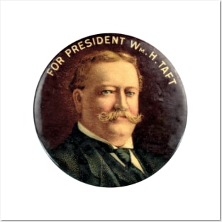 William H Taft Presidential Campaign Button Posters and Art